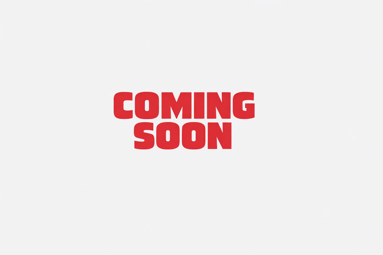Coming Soon